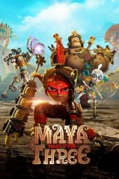 Maya and the Three (2021) Maya and the Three (2021)