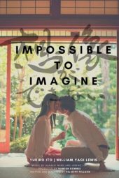 Impossible to Imagine (2019) Impossible to Imagine (2019)