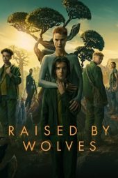 Raised by Wolves Season 2 (2022) Raised by Wolves Season 2 (2022)