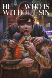 bbdT422ohTk1WuX7ysdRFtQSQDu He Who Is Without Sin (2020)