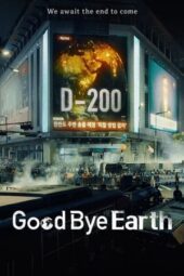 Goodbye Earth (2024) Goodbye Earth (2024)
