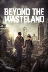 Beyond the Wasteland (2023) Beyond the Wasteland (2023)