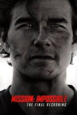 Mission: Impossible The Final Reckoning (2025)